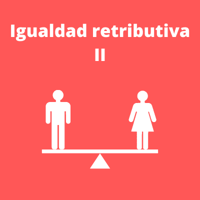 Igualdad retributiva II_TRANSPARENCIA