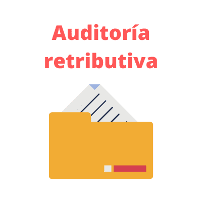 Qué es la auditoria retributiva_DIAGNÓSTICO