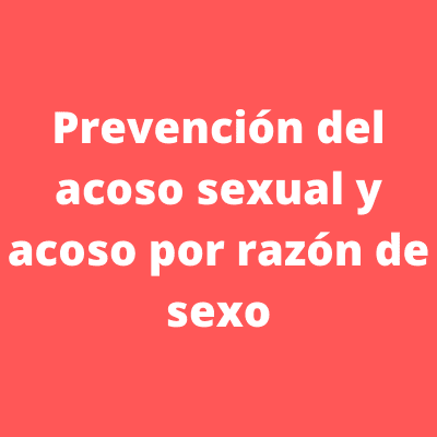 Acoso sexual y por razón de sexo_ACOSO