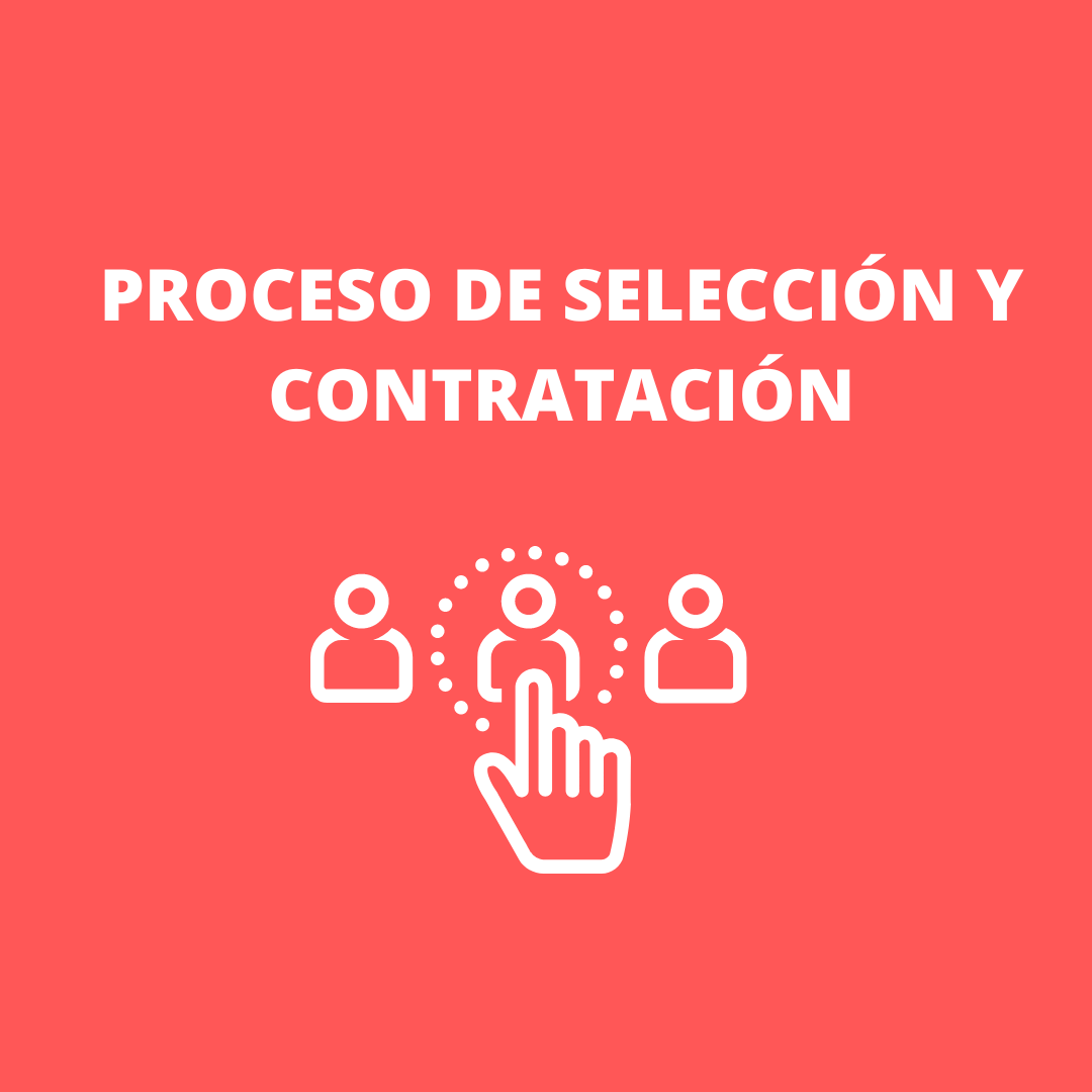 1. Proceso de selección y contratación