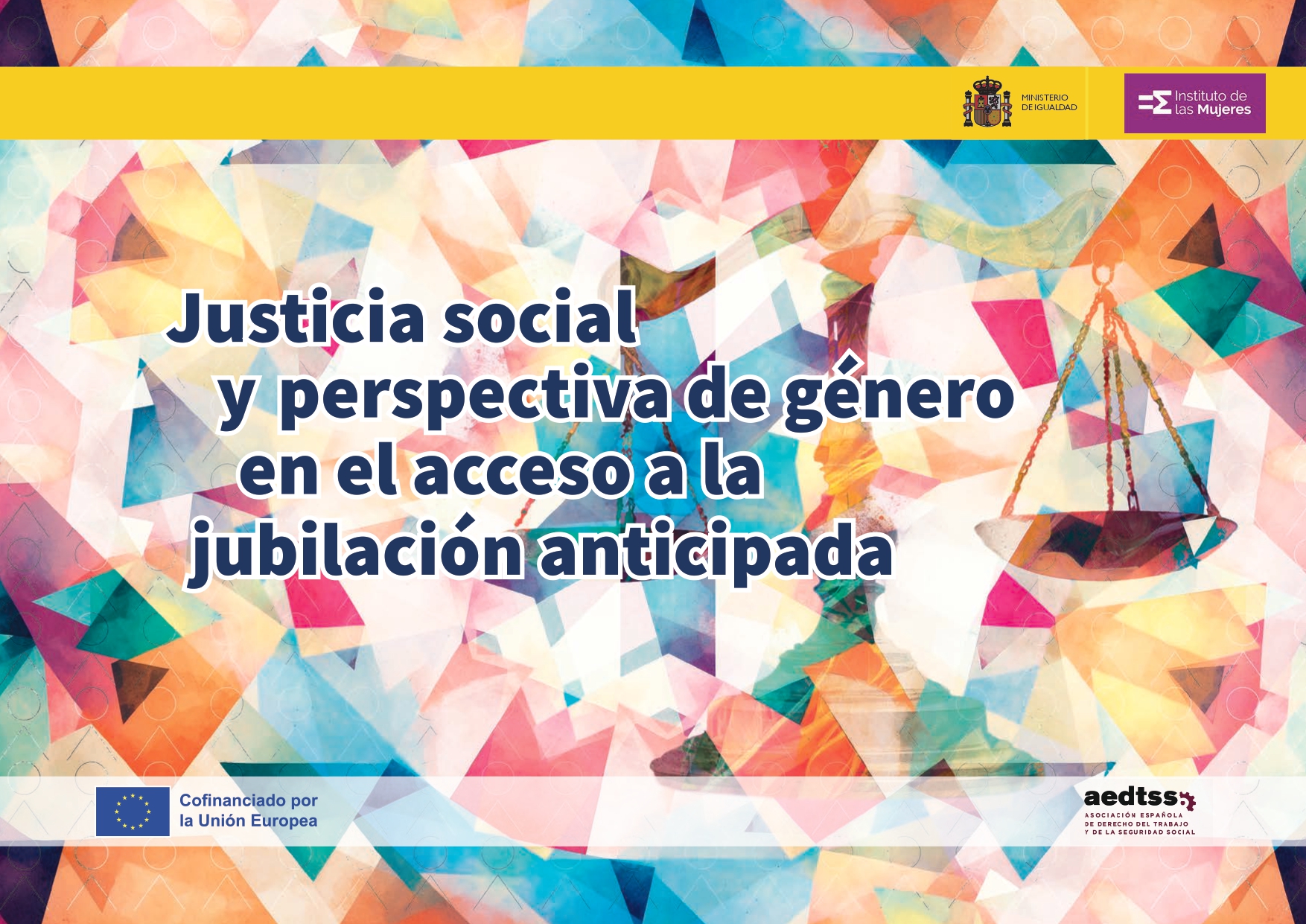 El Instituto de las Mujeres y la Asociación Española de Derecho del Trabajo analizan la jubilación anticipada con enfoque de género